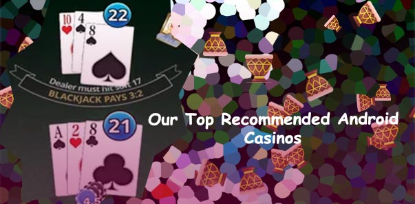 Blackjack casinos android