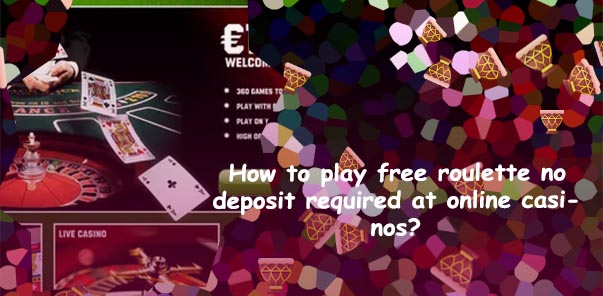 Online roulette free bonus no deposit