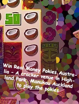 Pokie games win real money