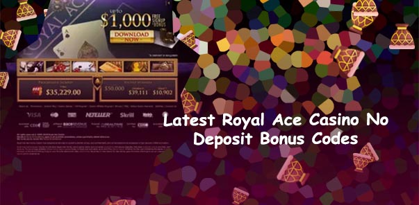 Royal ace casino $100 no deposit bonus codes 2019